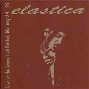 Elastica  - Waking Up Venus flac album