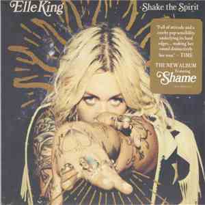 Elle King - Shake The Spirit flac album
