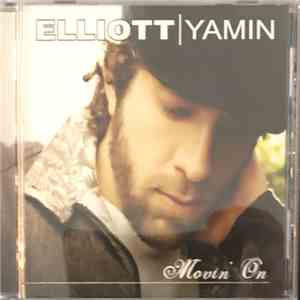 Elliott Yamin - Movin’ On flac album