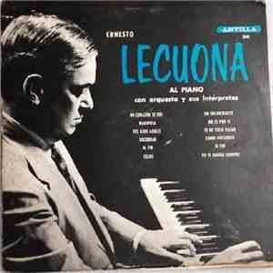 Ernesto Lecuona - Al Piano Con Orquesta Y Sus Interpretes flac album