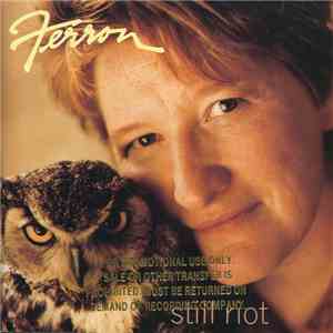 Ferron  - Still Riot flac album