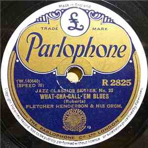 Fletcher Henderson & His Orch. / Sharkey Bonano And His Sharks Of Rhythm - What-Cha-Call-'Em Blues / High Society flac album