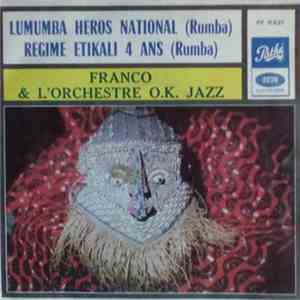 Franco & L'Orchestre O.K. Jazz - Lumumba Heros National / Regime Etikali 4 Ans flac album