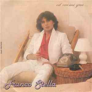 Franco Stella - Ed Eccomi Qua... flac album