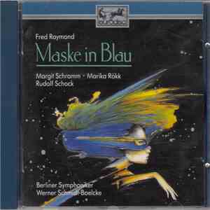 Fred Raymond - Maske In Blau (Höhepunkte/Highlights) flac album