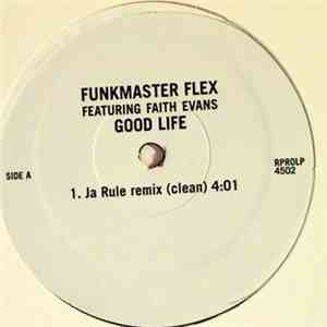 Funkmaster Flex Featuring Faith Evans - Good Life flac album