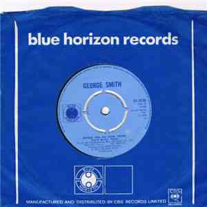 George Smith  - Someday You're Gonna Learn (To Treat Me Right) flac album