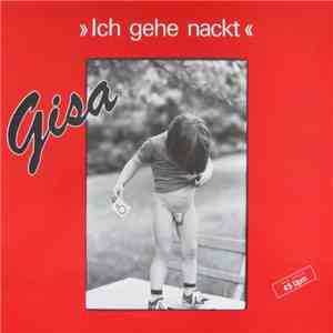 Gisa - Ich Gehe Nackt flac album