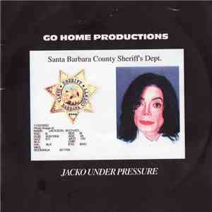 Go Home Productions - Jacko Under Pressure flac album