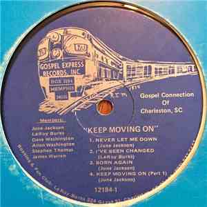 Gospel Connection Of Charleston, SC - Keep Moving On flac album