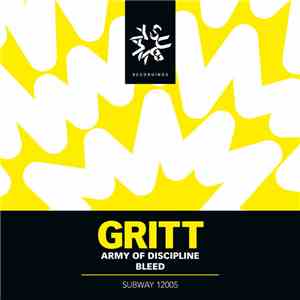 Gritt - Army Of Discipline / Bleed flac album