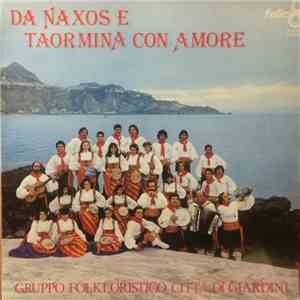 Gruppo Folkloristico Città Di Giardini - Da Naxos E Taormina Con Amore flac album