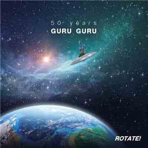 Guru Guru - Rotate! flac album