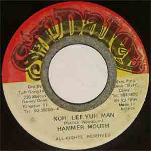 Hammer Mouth - Nuh Lef Yuh Man flac album