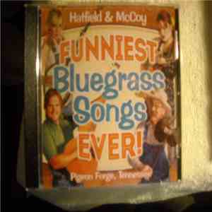 Hatfield And McCoy - Funniest Bluegrass Songs Ever flac album