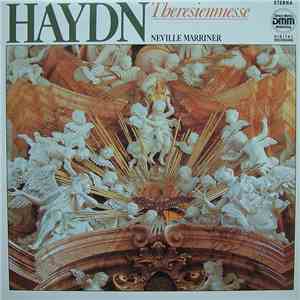 Haydn - Neville Marriner - Theresienmesse - Missa B-dur Für Soli, Chor Und Orchester Hob. XII:12 flac album