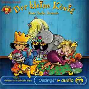 Hedwig Munck Gelesen Von Gabriele Blum - Der Kleine König - Gute Nacht, Freunde flac album