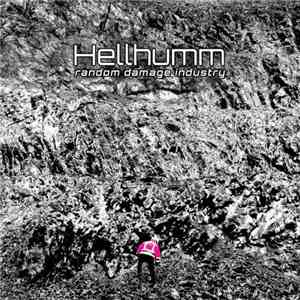 Hellhumm - Random Damage Industry flac album