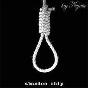 Hey Negrita - Abandon Ship flac album