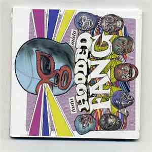 Hooded Fang - Tosta Mista flac album
