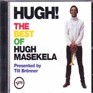 Hugh Masekela - Hugh! The Best Of Hugh Masekela Presented By Till Brönner flac album
