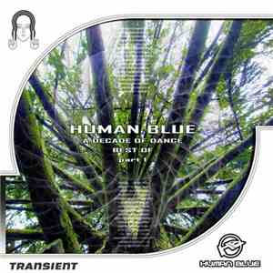 Human Blue - A Decade Of Dance - Best Of Part 1 flac album