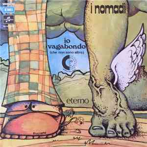 I Nomadi - Io Vagabondo (Che Non Sono Altro) / Eterno flac album