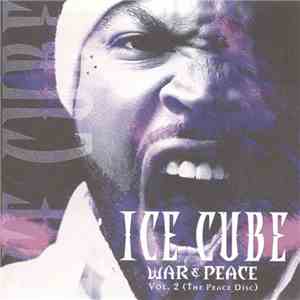 Ice Cube - War & Peace Vol. 2 (The Peace Disc) flac album