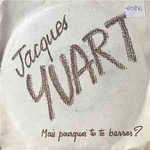 Jacques Yvart - Mais Pourquoi Tu Te Barres ? flac album