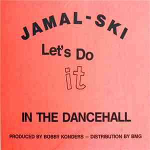 Jamal-Ski - Let's Do It In The Dancehall flac album
