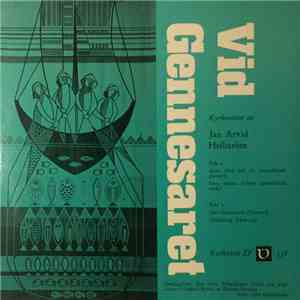 Jan Arvid Hellström - Vid Gennesaret, Kyrkvisor Av Jan Erik Hellström flac album