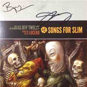 Jeff Tweedy + Lucero - Songs For Slim flac album