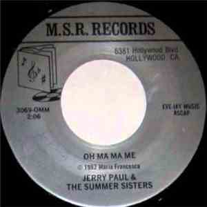 Jerry Paul  & The Summer Sisters / Lou Berilacqua, Glen Klein & John Miller  - Oh Ma Ma Me / Your Italian Eyes flac album