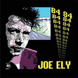 Joe Ely - B4 84 flac album