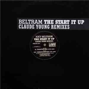 Joey Beltram - The Start It Up (Claude Young Remixes) flac album