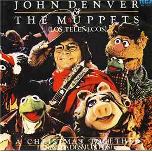 John Denver Y Los Telenecos - A Christmas Together (Navidadas Juntos) flac album