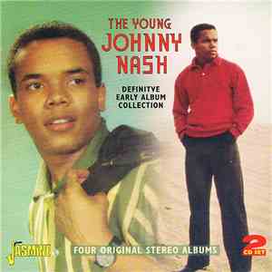 Johnny Nash - The Young Johnny Nash: Definitive Early Album Collection flac album