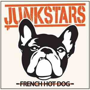 Junkstars - French Hot Dog flac album