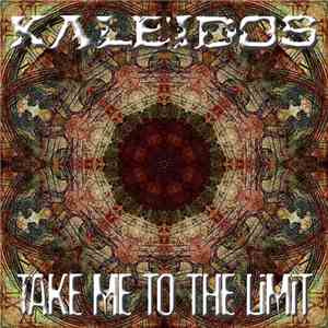 Kaleidos - Take Me To The Limit flac album