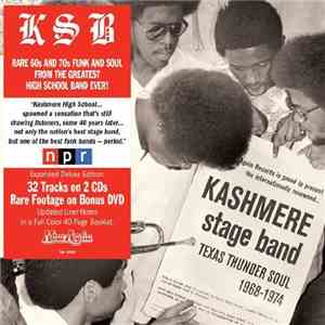 Kashmere Stage Band - Texas Thunder Soul 1968-1974 : Expanded Deluxe Edition flac album