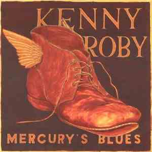 Kenny Roby - Mercury's Blues flac album
