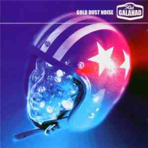 Kid Galahad - Gold Dust Noise flac album
