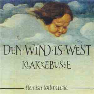 Klakkebusse - Den Wind Is West flac album