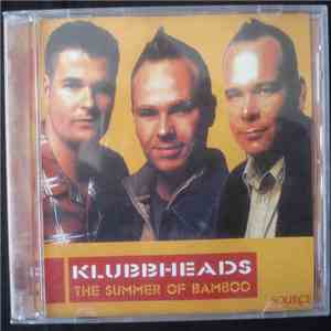 Klubbheads - The Summer Of Bamboo flac album