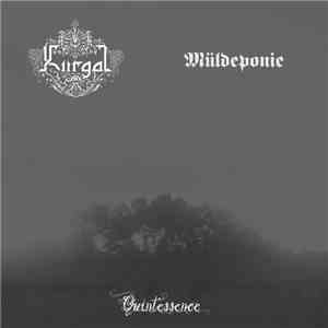 Kurgal, Müldeponie - Quintessence flac album