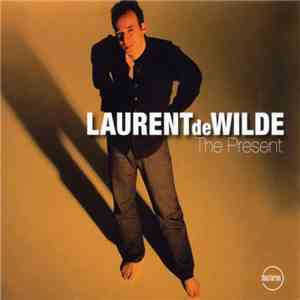 Laurent de Wilde - The Present flac album