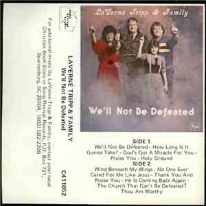 LaVerne Tripp & Family - We'll Not Be Defeated flac album