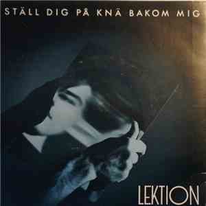 Lektion - Ställ Dig På Knä Bakom Mig flac album
