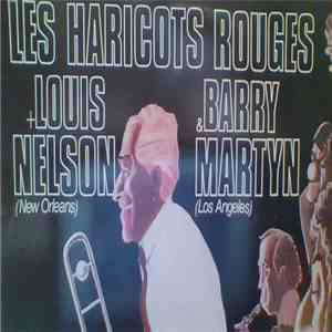 Les Haricots Rouges - Avec Louis Nelson et Barry Martin flac album