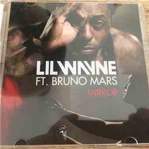 Lil Wayne Ft. Bruno Mars - Mirror flac album